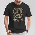 Bookworm Shirt I'm Just A Coffee Books Lover Women Girl Tee T-Shirt Unique Gifts Bookworm Shirt I'm Just A Coffee Books Lover Women Girl Tee T-Shirt Unique Gifts