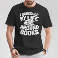 Bookworm Writer Literature Librarian Bibliophile Books T-Shirt Unique Gifts
