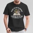 Born To Read Books Forced To Read Emails Office Humor T-Shirt Unique Gifts