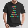 Bruh Return Your Books Library Librarian Book Lover T-Shirt Unique Gifts