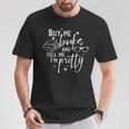 Buy Me Book And Tell Me I'm Pretty T-Shirt Unique Gifts