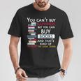 You Can't Buy Happiness But You Can Buy Books T-Shirt Unique Gifts
