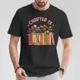 Chapter 13th Birthday Bookworm 13 Years Old For Book Loves T-Shirt Unique Gifts Chapter 13th Birthday Bookworm 13 Years Old For Book Loves T-Shirt Unique Gifts