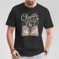 Chapter Forty Book Reading 40th Birthday Flower T-Shirt Unique Gifts