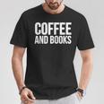 Coffee Book Lover Coffee And Books T-Shirt Unique Gifts
