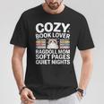 Cozy Book Lover Ragdoll Mom Soft Pages Quiet Nights T-Shirt Unique Gifts