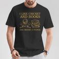 I Like Cricket And Books And Maybe 3 People Lover T-Shirt Unique Gifts I Like Cricket And Books And Maybe 3 People Lover T-Shirt Unique Gifts