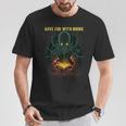 Cthulhu Necronomicon Fun With Books Cosmic Horror Cthulhu T-Shirt Unique Gifts