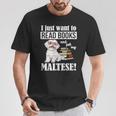Cute Glasses Read Books & Pet My Maltese Lover T-Shirt Unique Gifts