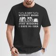A Day Without Books Book Lovers Quote T-Shirt T-Shirt Unique Gifts
