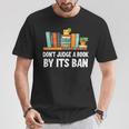 Don't Judge A Book By Its Ban T-Shirt Unique Gifts Don't Judge A Book By Its Ban T-Shirt Unique Gifts