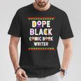 Dope Comic Book Writer African American Job Proud T-Shirt Unique Gifts Dope Comic Book Writer African American Job Proud T-Shirt Unique Gifts