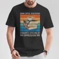 Drink Coffee Read Books Dismantle Systems Of Oppression T-Shirt Unique Gifts
