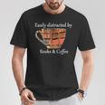 Easily Distracted By Books & Coffee T-Shirt Unique Gifts