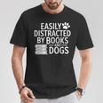 Easily Distracted By Books And Dogs Dog Parent Bibliophile T-Shirt Unique Gifts Easily Distracted By Books And Dogs Dog Parent Bibliophile T-Shirt Unique Gifts