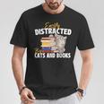 Easily Distracted By Cats And Books Bookworm Pet Lover T-Shirt Unique Gifts