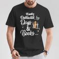 Easily Distracted By Dogs And Books Tee T-Shirt Unique Gifts