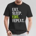 Eat Sleep Edit Repeat Editor Editing Video Film Book T-Shirt Unique Gifts