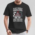 Fantasy Book Bookish My World Dragons Friends Not Enemies T-Shirt Unique Gifts Fantasy Book Bookish My World Dragons Friends Not Enemies T-Shirt Unique Gifts