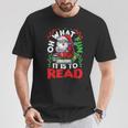 What Fun It Is To Read Books Christmas Santa Reading Books T-Shirt Unique Gifts