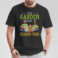 The Garden Is My Reading Nook Books Garden T-Shirt Unique Gifts