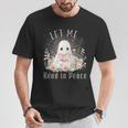 Ghost Book Lover Let Me Read In Peace Tee T-Shirt Unique Gifts