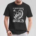 A Good Book Is Out Of This World Space Book Lover T-Shirt Unique Gifts