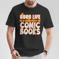 A Good Life Is A Collection Of Comic Books Graphic Vintage T-Shirt Unique Gifts A Good Life Is A Collection Of Comic Books Graphic Vintage T-Shirt Unique Gifts