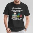 Grandma Cannot Survive On Books Alone She Also Needs Yarn T-Shirt Unique Gifts Grandma Cannot Survive On Books Alone She Also Needs Yarn T-Shirt Unique Gifts