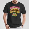 Groovy Read Books Be Kind Stay Weird Bookish Quote T-Shirt Unique Gifts