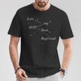 Hot Book Boyfriend Booklover Reader Fan Girl T-Shirt Unique Gifts