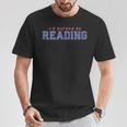 I'd Rather Be Reading Retro Bookish Book Lover T-Shirt Unique Gifts
