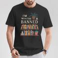 I'm With The Banned Books Reading T-Shirt Unique Gifts