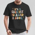 It's a Good Day To Read a Book Lover Reader Writer Bookworm T-Shirt Unique Gifts It's a Good Day To Read a Book Lover Reader Writer Bookworm T-Shirt Unique Gifts