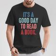 It's A Good Day To Read A Book Book Lover T-Shirt Unique Gifts It's A Good Day To Read A Book Book Lover T-Shirt Unique Gifts