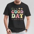 It’s A Good Day To Read A Book Lovers Library Reading Women T-Shirt Unique Gifts