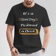 It’s a Good Day To Read a Book T-Shirt Unique Gifts