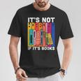 Its Not Hoarding If Its Books Book Reading T-Shirt Unique Gifts Its Not Hoarding If Its Books Book Reading T-Shirt Unique Gifts