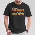 It's Not Hoarding If It's Comic Books Graphic Collector T-Shirt Unique Gifts
