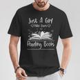 Just A Girl Who Loves Books Book Lovers T-Shirt Unique Gifts