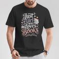 Just a Girl Who Loves Books Cute Bookish Reading Lover T-Shirt Unique Gifts Just a Girl Who Loves Books Cute Bookish Reading Lover T-Shirt Unique Gifts