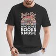 Just a Girl Who Loves Books And Music T-Shirt Unique Gifts