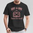 Just A Girl Who Loves To Read Book Lover Nerd Readers Books T-Shirt Unique Gifts Just A Girl Who Loves To Read Book Lover Nerd Readers Books T-Shirt Unique Gifts