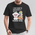 I Just Want To Read Books And Pet My Bichon Frise Dog T-Shirt Unique Gifts I Just Want To Read Books And Pet My Bichon Frise Dog T-Shirt Unique Gifts
