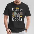 Librarian Queen Of The Books Book Reading Library T-Shirt Unique Gifts Librarian Queen Of The Books Book Reading Library T-Shirt Unique Gifts