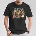 This Librarian Is Retired 2026 Book Lover Retirement Reading T-Shirt Unique Gifts