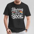 Librarians Do It By The Book Librarian T-Shirt Unique Gifts Librarians Do It By The Book Librarian T-Shirt Unique Gifts