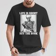 Life Is Short Buy The Book Skeleton Reading Book T-Shirt Unique Gifts Life Is Short Buy The Book Skeleton Reading Book T-Shirt Unique Gifts
