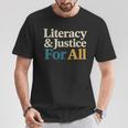 Literacy Justice For All Stop Book Banning Protect Librarian T-Shirt Unique Gifts Literacy Justice For All Stop Book Banning Protect Librarian T-Shirt Unique Gifts