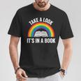 Take A Look It's In A Book Rainbow Reading Literary T-Shirt Unique Gifts
